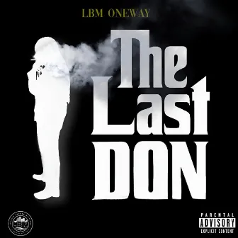 The Last Don by LBM Oneway