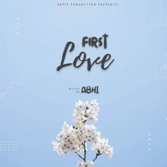 First Love by Arpit Meena