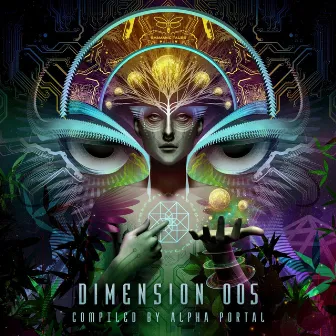 Dimension 005 (Compiled by Alpha Portal) by Alpha Portal