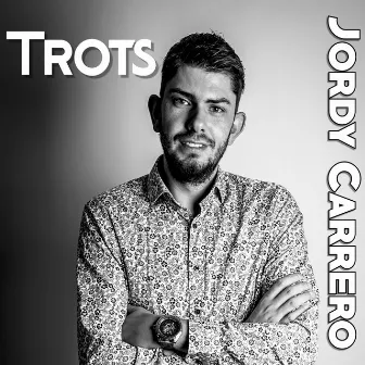 Trots by Jordy Carrero