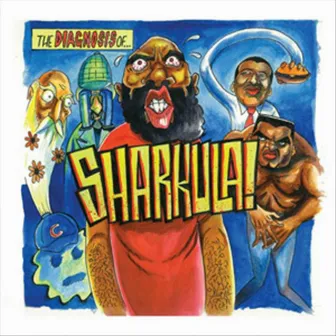 The Diagnosis of Sharkula by Sharkula