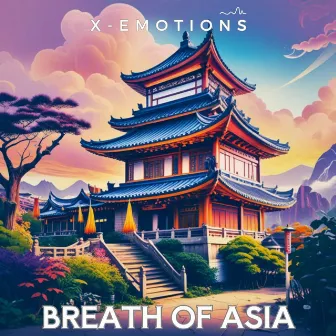 Breath of Asia by Kirill Kharchenko