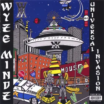 Universal Invasion by Wyze Mindz