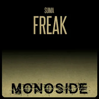 Freak by Suma