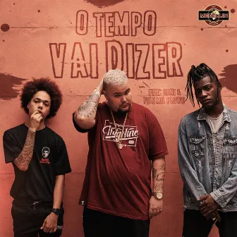 O Tempo Vai Dizer by DaPaz