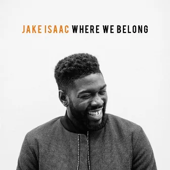 Where We Belong - EP by Jake Isaac