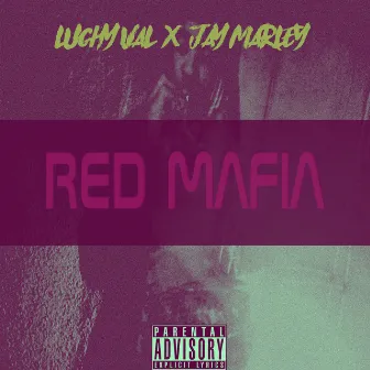 Red Mafia by Luchy Val