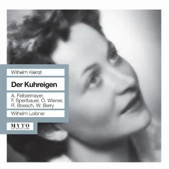 Kienzl: Der Kuhreigen (1951) by 