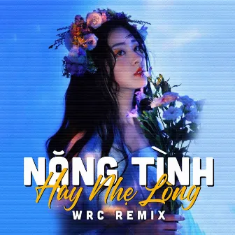 Nặng Tình Hay Nhẹ Lòng (WRC Remix) by ZIN Media