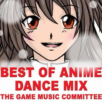 Best of Anime Dance Mix by The Game Music Committee