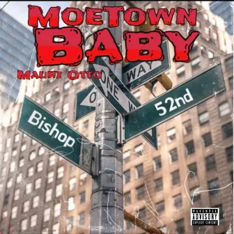 MoeTown Baby by MauriOtto