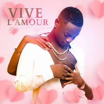 Vive l'Amour by Lil Dou