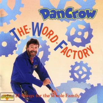 The Word Factory by Dan Crow