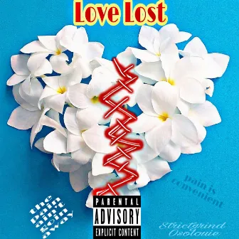 Love Lost by Strictgrind osolouie