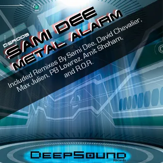 Metal Alarm by Sami Dee