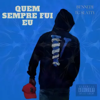 Quem Sempre Fui Eu by Bennedi