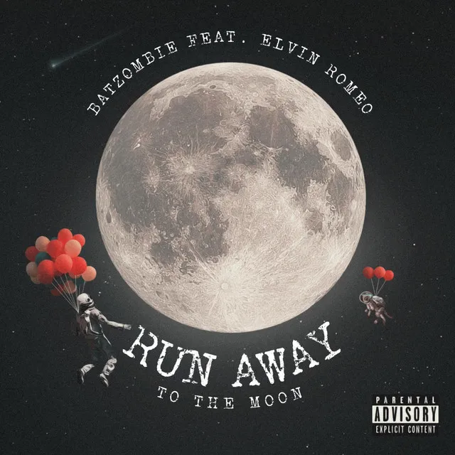 Run Away (To the Moon)