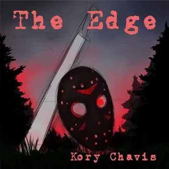 The Edge by Kory Chavis