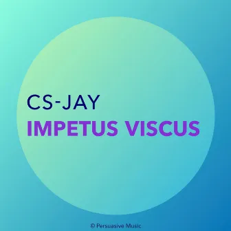 IMPETUS VISCUS by CS-Jay