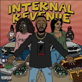 Internal Revenue by Bryce The Third