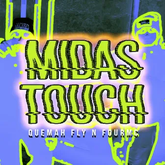 Midas Touch by FOUR Mc