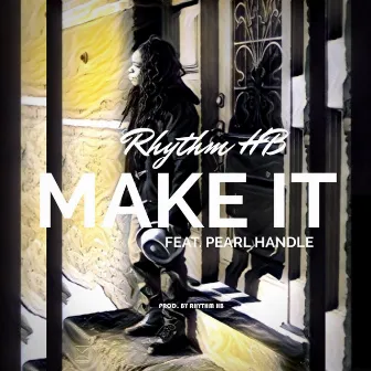 Make It by Rhythm HB