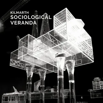 Sociological Veranda by Kilmarth