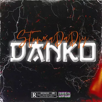 DANKO! by Stumza Da Djy