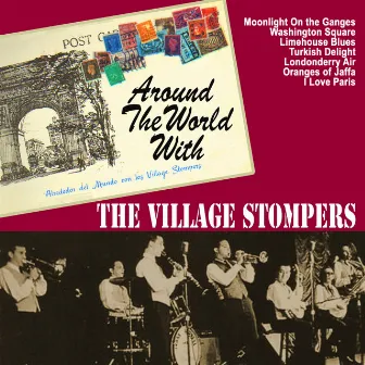 Around the World With the Village Stompers by The Village Stompers