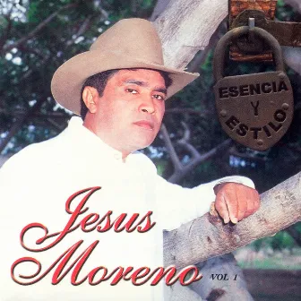 Esencia y Estilo: Jesús Moreno, Vol. 1 by Jesus Moreno