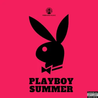 Playboy Summer by Timmy B