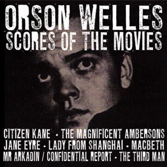 Scores Of The Movies by Orson Welles