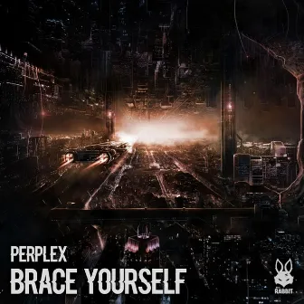 Brace Yourself by Perplex (DNB)