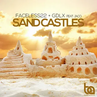 Sand Castles by Faceless22