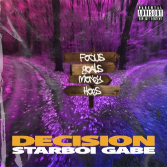 Decision by Starboi Gabe