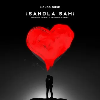 Isandla Sami by Mondo Dusk