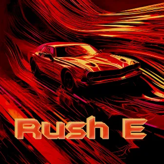 RUSH E PHONK by chocomate