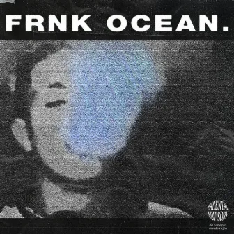 frnk ocean. by Lila Ragun