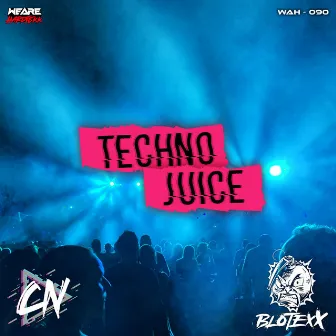 Techno Juice by Blotexx