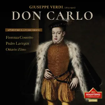 Giuseppe Verdi: Don Carlo, selection, 1968 Live Historical Recording, Fiorenza Cossotto, Pedro Lavirgen, Ottavio Ziino, conductor. by Ottavio Ziino