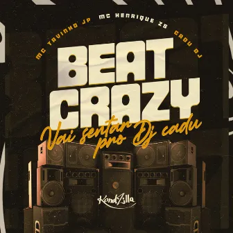 Beat Crazy X Vai Sentar Pro Cadu Dj by MC henrique ZS