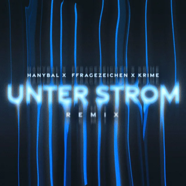 Unter Strom (Remix)