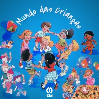 Mundo das Crianças by Orquestra e Coro Carroussell