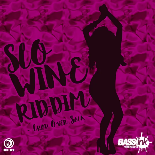 Slo Wine Riddim: Crop Over Soca