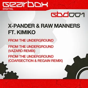 From The Underground (Gearbox Anthem) by Raw Manners