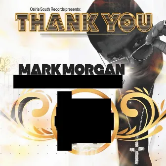 Thank You by Mark Morgan