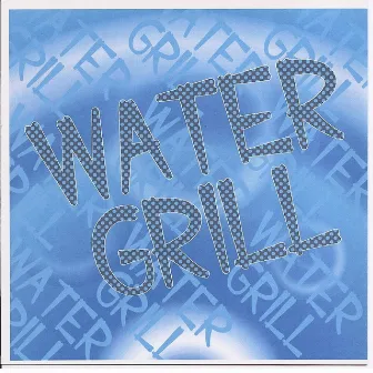 Water Grill by 