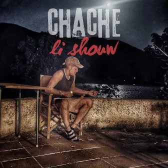 CHACHE by Li Shouw