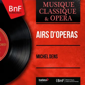 Airs d'opéras (Mono Version) by Michel Dens