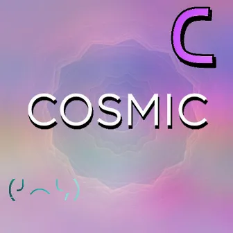 Cosmic by sadFace.